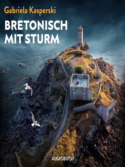 Title details for Bretonisch mit Sturm by Gabriela Kasperski - Available